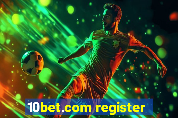 10bet.com register